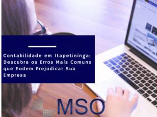 Contabilidade em Itapetininga: Descubra os Erros Mais Comuns que Podem Prejudicar Sua Empresa