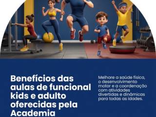 Benefícios das aulas de funcional kids e adulto oferecidas pela Academia Power Trainer?
