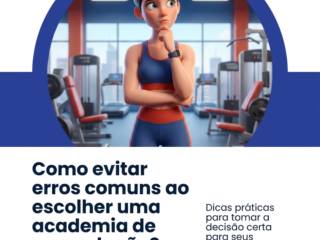 Como evitar erros comuns ao escolher uma academia de musculação?