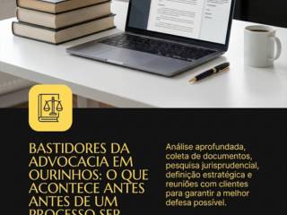 Bastidores Da Advocacia Em Ourinhos: O Que Acontece Antes De Um Processo Ser Protocolado