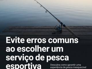 Evite erros comuns ao escolher um serviço de pesca esportiva
