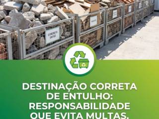 Destinação Correta de Entulho: Responsabilidade Que Evita Multas