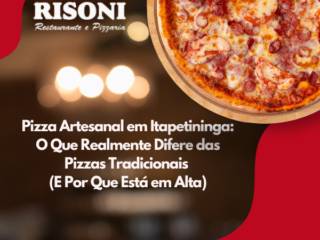 Pizza Artesanal em Itapetininga: O Que Realmente Difere das Pizzas Tradicionais (E Por Que Está em Alta)