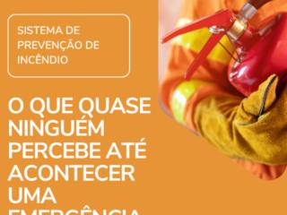 Sistema de Prevenção de Incêndio em Itapetininga: O Que Quase Ninguém Percebe Até Acontecer uma Emergência