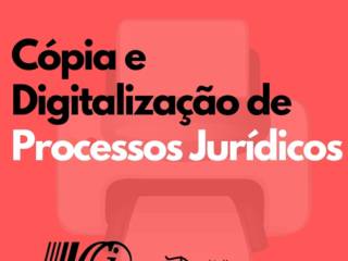 Copia e digitalização de Processos Jurídicos 