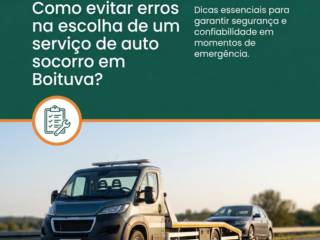 Como evitar erros na escolha de um serviço de auto socorro em Boituva?
