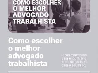 Como escolher o melhor advogado trabalhista