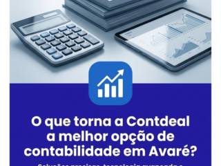 O que torna a Contdeal a melhor opção de contabilidade em Avaré?