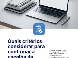 Quais critérios considerar para confirmar a escolha da Contdeal?