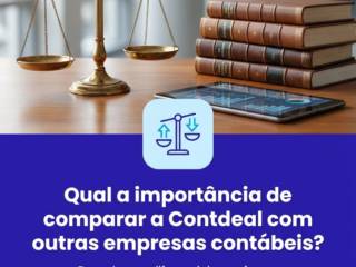 Qual a importância de comparar a Contdeal com outras empresas contábeis?