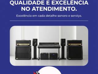 Só Som: a garantia de qualidade e excelência no atendimento