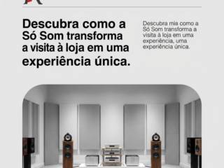 Descubra como a Só Som transforma a visita à loja em uma experiência única