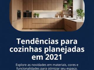 Tendências para cozinhas planejadas em 2021