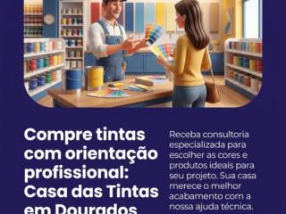 Compre tintas com orientação profissional: Casa das Tintas em Dourados