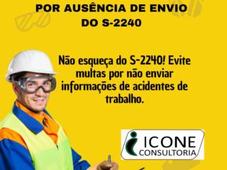 Multa previdenciária por ausência de envio do S-2240