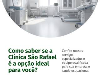 Como saber se a Clínica São Rafael é a opção ideal para você?