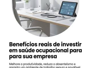 Benefícios reais de investir em saúde ocupacional para sua empresa