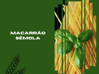 O que significa macarrão sêmola