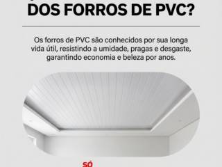 Qual a durabilidade dos forros de PVC?