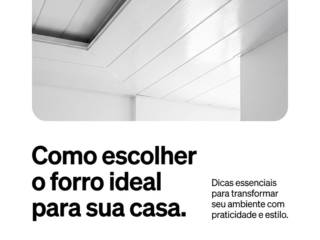 Como escolher o forro ideal para sua casa