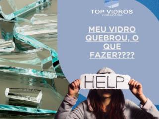 Meu vidro quebrou, o que fazer?