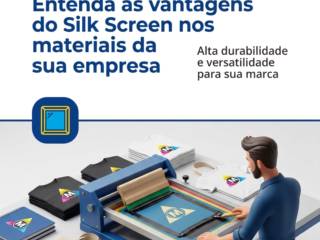 Entenda as vantagens do Silk Screen nos materiais da sua empresa