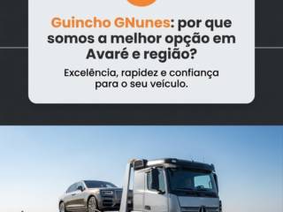 Guincho GNunes: por que somos a melhor opção em Avaré e região?