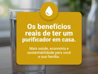 - Os benefícios reais de ter um purificador em casa