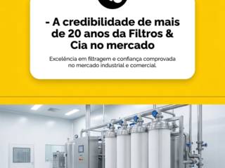 - A credibilidade de mais de 20 anos da Filtros & Cia no mercado