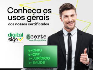 Conheça os usos gerais dos nossos certificados!