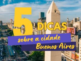 5 Dicas sobre a cidade de Buenos Aires