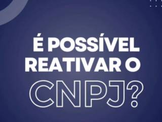 É possível reativar o CNPJ?