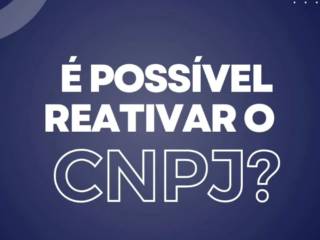 É possível reativar o CNPJ