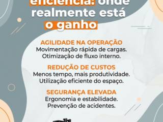 Empilhadeiras e eficiência: onde realmente está o ganho
