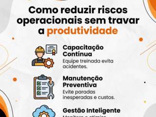 Como reduzir riscos operacionais sem travar a produtividade