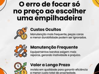 O erro de focar só no preço ao escolher uma empilhadeira