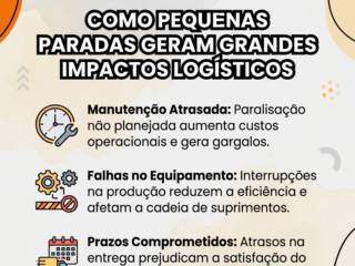Como pequenas paradas geram grandes impactos logísticos
