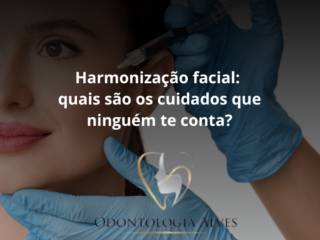 Harmonização facial: quais são os cuidados que ninguém te conta?