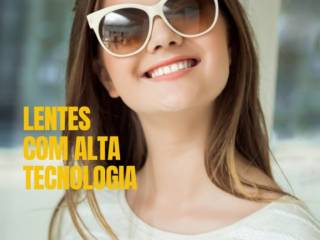 Lentes com alta Tecnologia