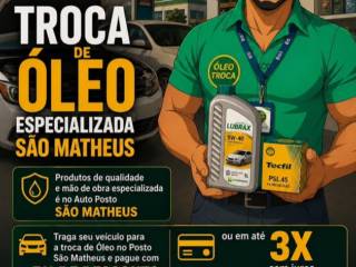 Seu carro pede cuidado. Você merece tranquilidade! Confira a troca de óleo do Posto São Matheus 