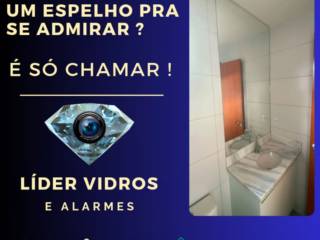 O reflexo que seu ambiente merece está na Líder Vidros e Alarmes