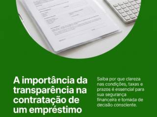 A importância da transparência na contratação de um empréstimo
