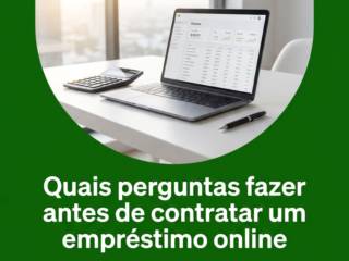 Quais perguntas fazer antes de contratar um empréstimo online