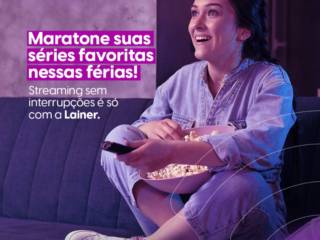Quer maratonar seus filmes favoritos sem interrupções? Conte com a Lainer Telecomunicações!