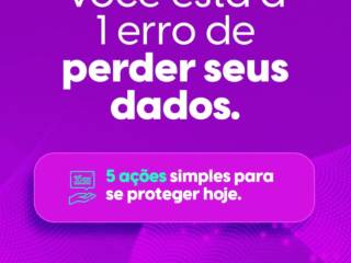 A Sua Segurança digital começa nos detalhes
