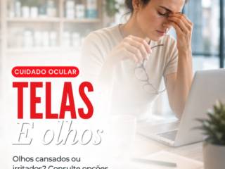 Seus olhos pedem uma pausa? Cuide deles com a Drogaria Confiança!