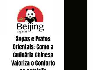 Sopas e Pratos Orientais Em Itapetininga: Como a Culinária Chinesa Valoriza o Conforto na Refeição