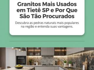 Granitos Mais Usados em Tietê SP e Por Que São Tão Procurados