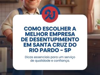 Como escolher a melhor empresa de desentupimento em Santa Cruz do Rio Pardo - SP