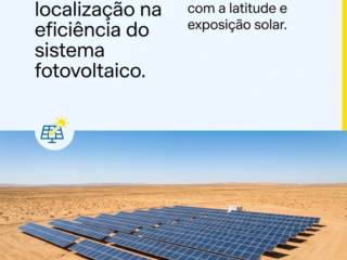 O impacto da localização na eficiência do sistema fotovoltaico.